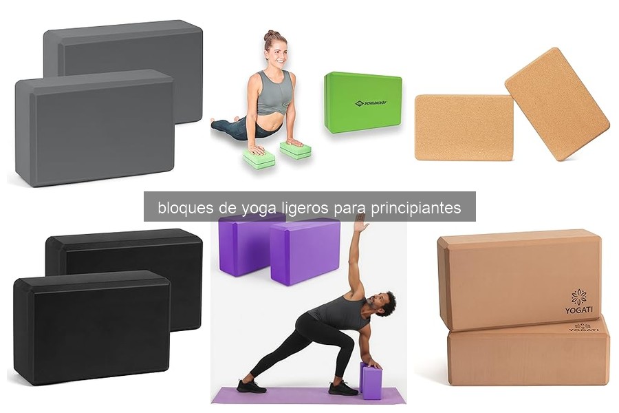 Cómo elegir bloques de yoga ligeros para principiantes