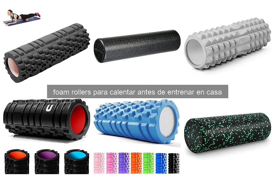 Cómo Elegir el Foam Roller Ideal para Calentar en Casa