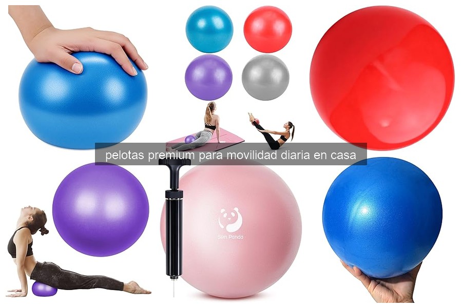 Cómo usar pelotas premium para movilidad diaria en casa