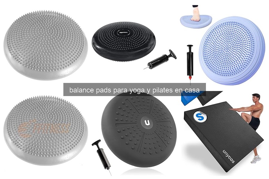 Cómo usar un balance pad en casa para yoga y pilates