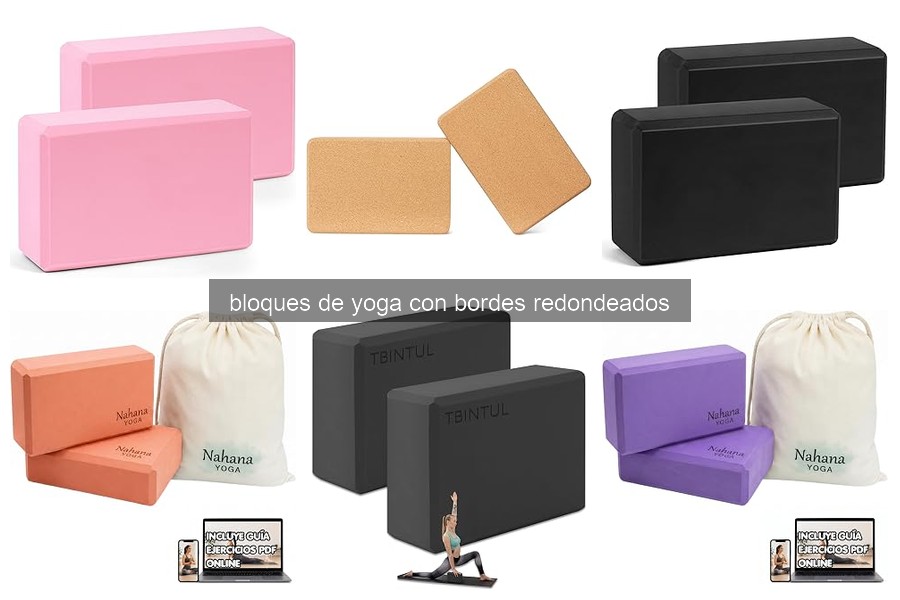 Comparativa de los Mejores Bloques de Yoga con Bordes Redondeados