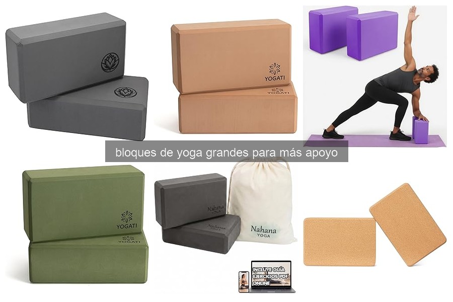 Guía para elegir bloques de yoga grandes adecuados