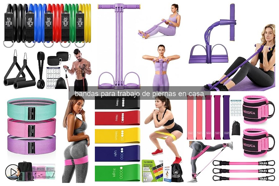 Guía para Usar Bandas de Resistencia en el Entrenamiento de Piernas