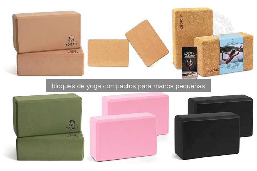 Mejores bloques de yoga compactos para manos pequeñas 2026