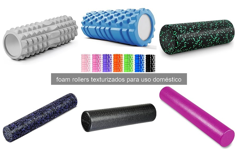 Mejores foam rollers texturizados para recuperación en casa