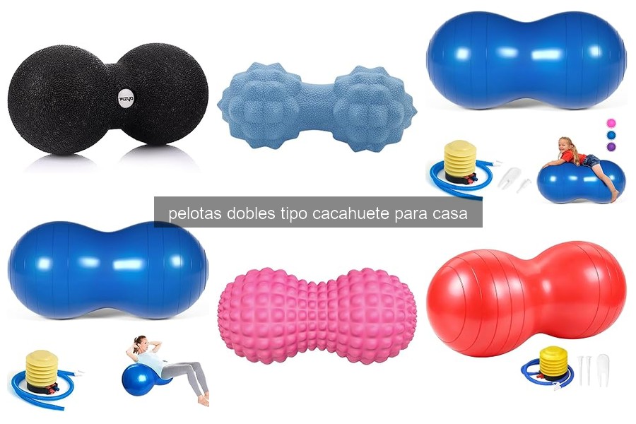 Mejores pelotas dobles tipo cacahuete para ejercicios en casa