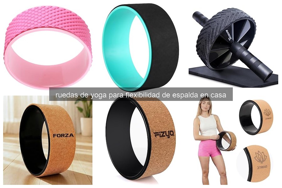 Mejores ruedas de yoga para flexibilidad de espalda en casa
