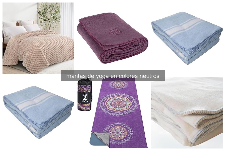 Problemas comunes al elegir mantas de yoga en colores neutros