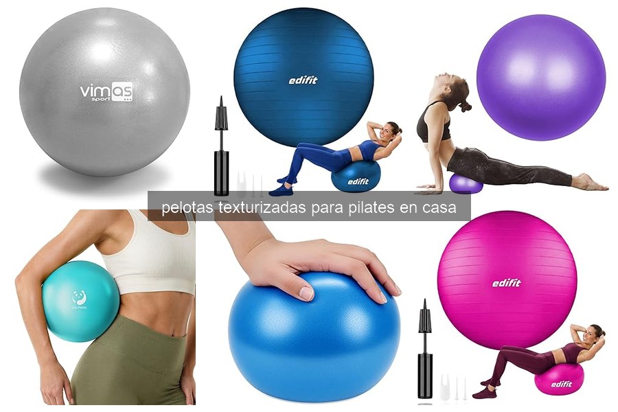 ¿Qué es una pelota texturizada para pilates? Guía y beneficios
