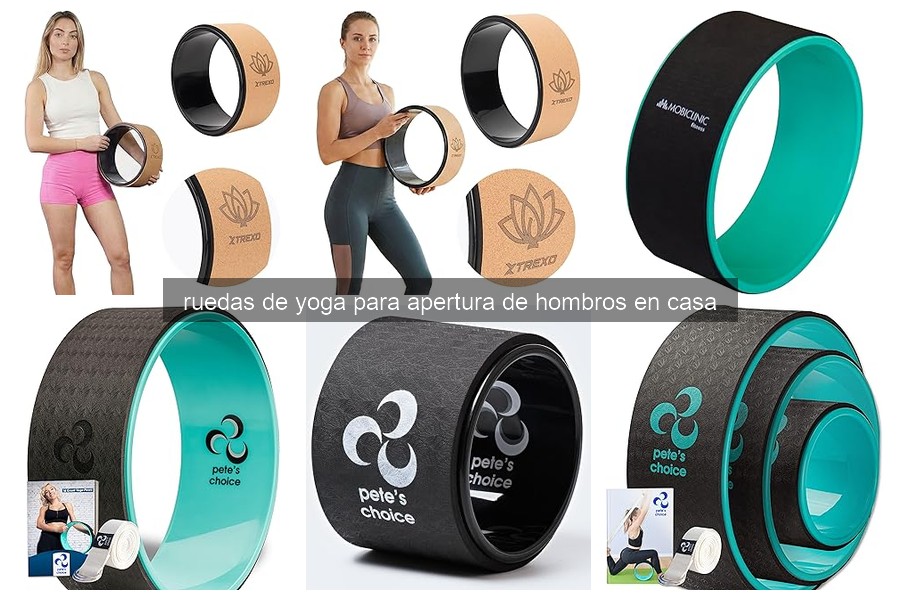 Rueda de yoga para apertura de hombros: beneficios y usos