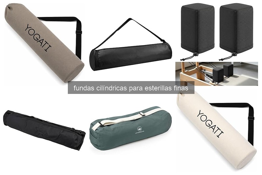 Ventajas y desventajas de las fundas cilíndricas para esterillas
