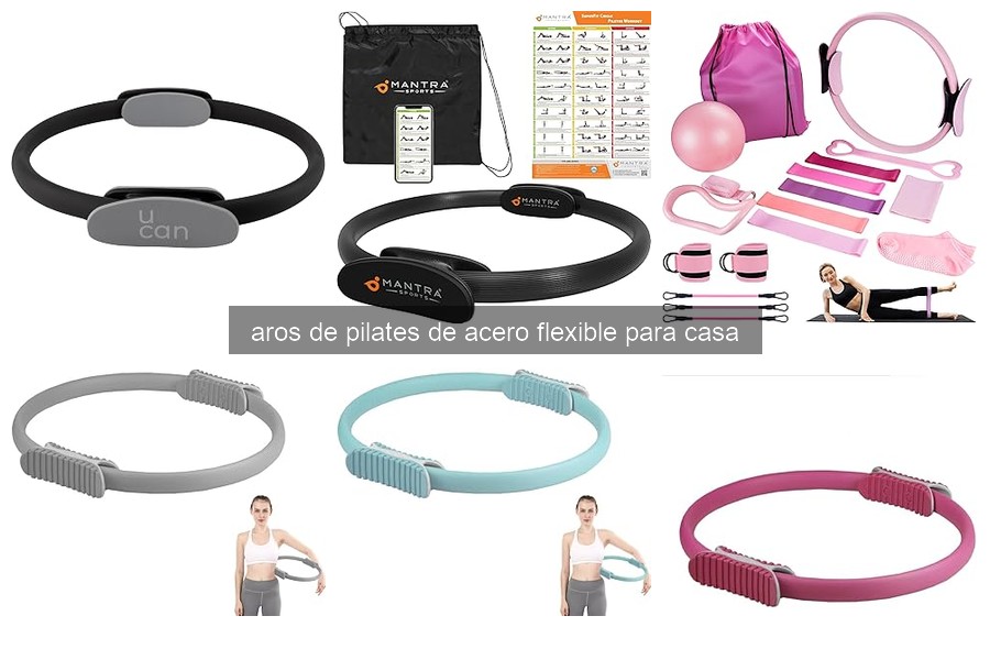 Ventajas y desventajas de los aros de pilates de acero flexible